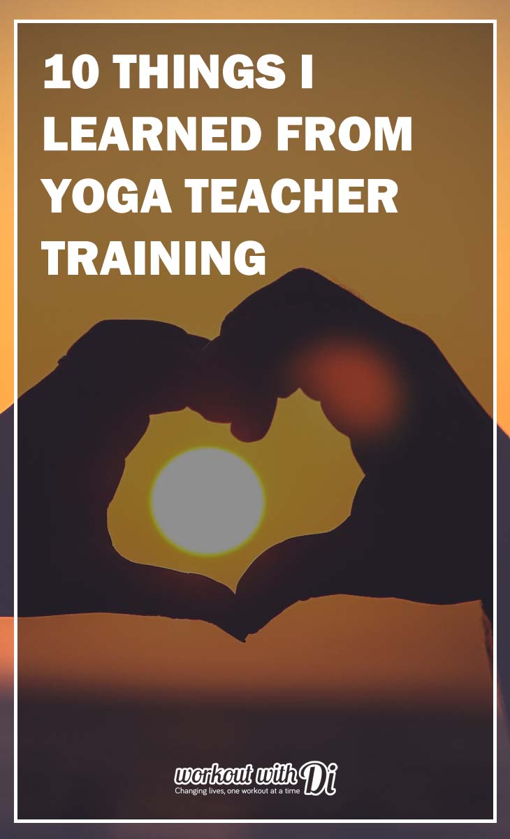 10 THINGS i LEARNED FROM YOGA TEACHER TRAINING