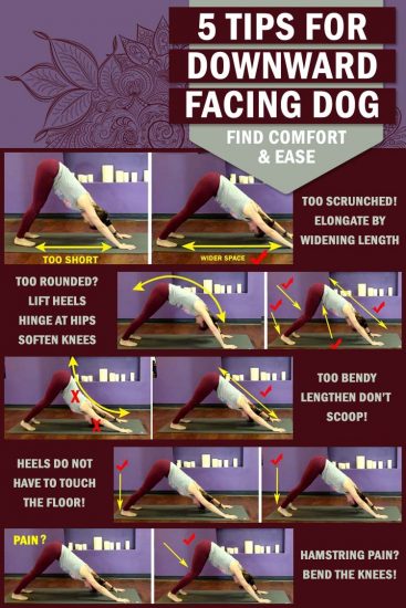 Downward Facing Dog 5 Tips For More Ease In This Basic Yoga Pose