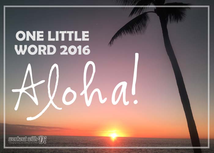 one little word 2016 aloha