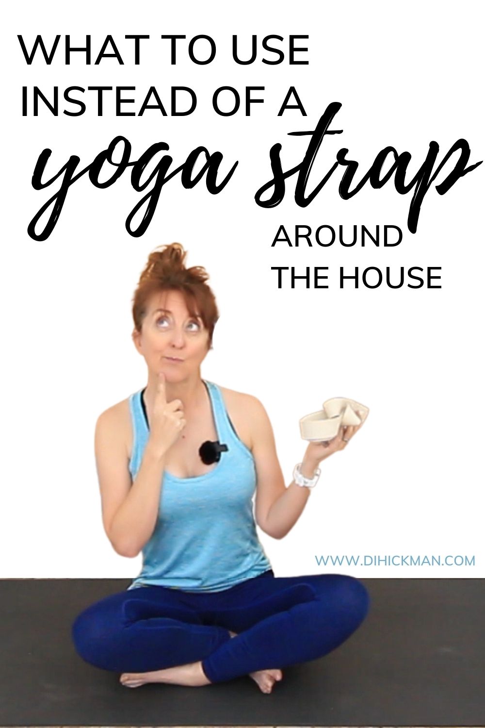 what to use instead of a yoga strap, around the house